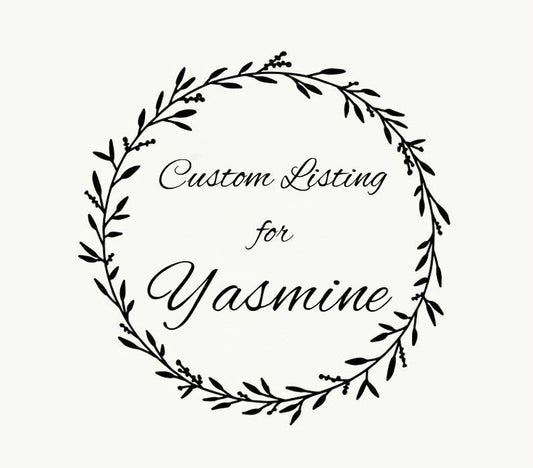 Custom Listing for Yasmine