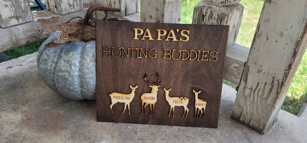 Grandpa's Hunting Buddies Hunting with Papa Dad Father's Day Birthday Sign Personalized Customized Hunting Trip Gift For Him 1-5 Deer