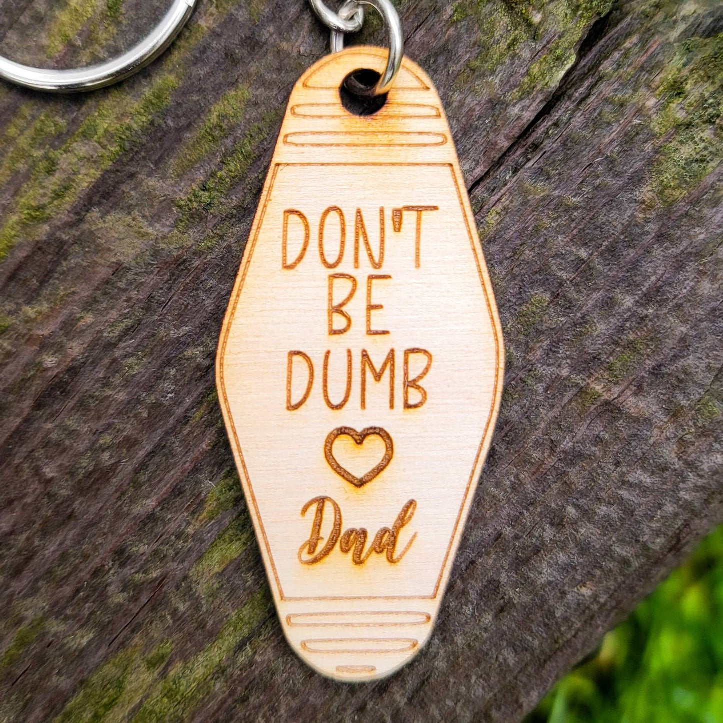 Teenager New Driver Motel Hotel Style Keychain from Dad to Son or Daughter Don't Be Dumb