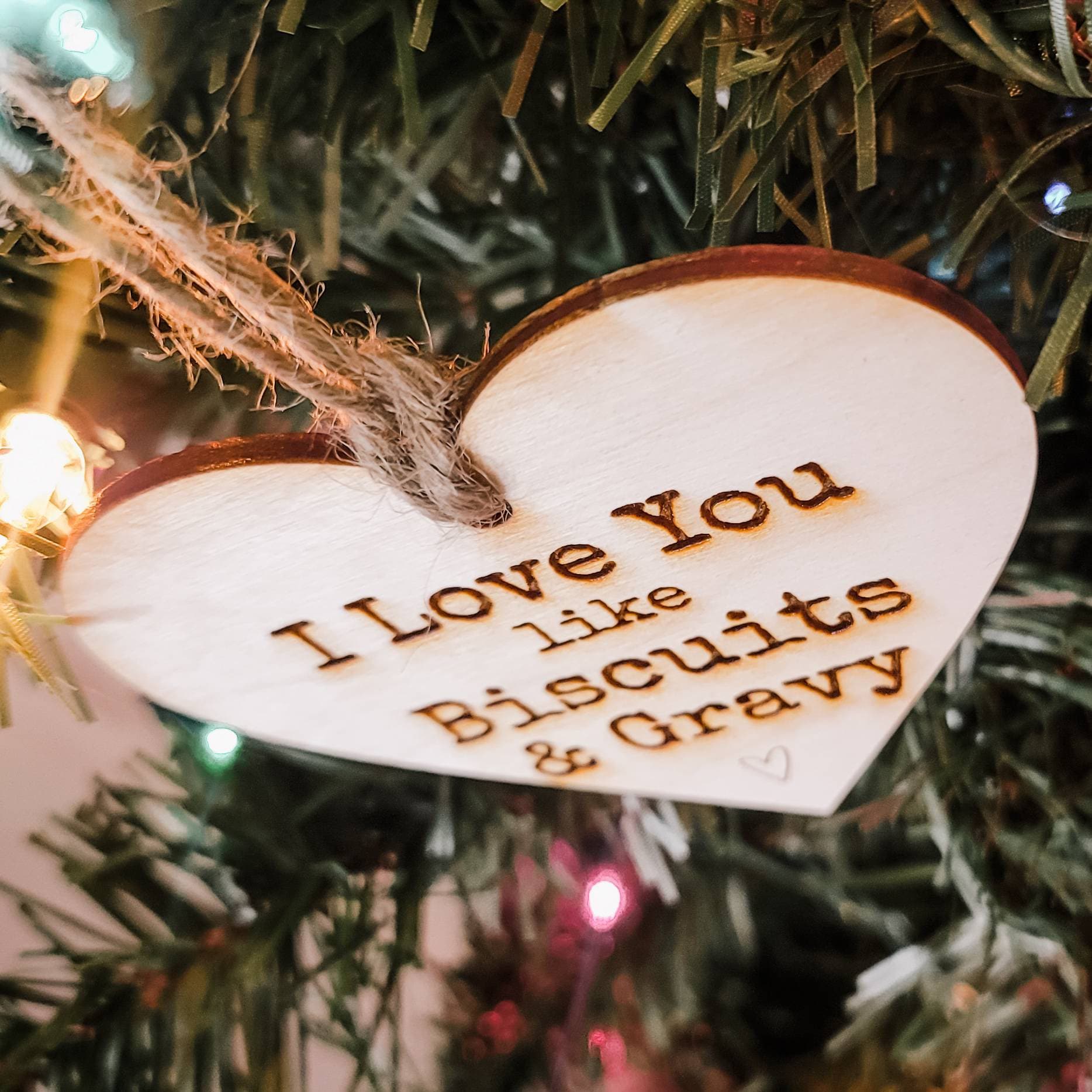 I Love You Like Biscuits and Gravy Ornament Gift for Friend Gift for Grandma Gift for Friend Southern Sayings