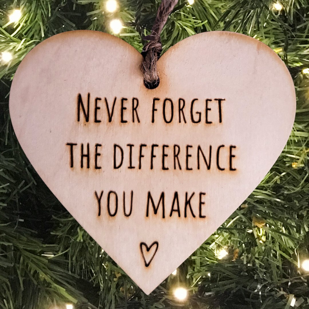 Volunteer Christmas Ornament | Teacher Ornament | Appreciation | Never Forget The Difference You Make | Mentor Christmas Gifts