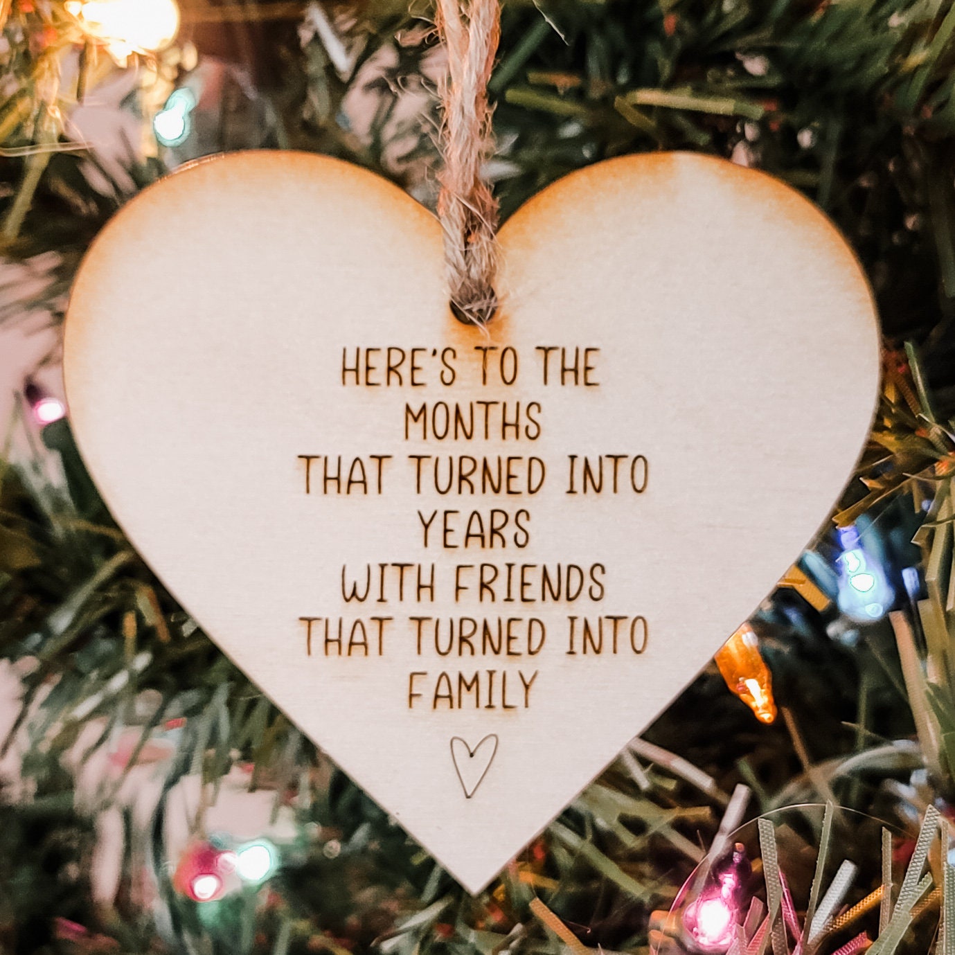 Best Friend Friendship Ornament Here's To The Months That Turned Into Years Friends That Turned Into Family Gift for Friend Childhood Friend