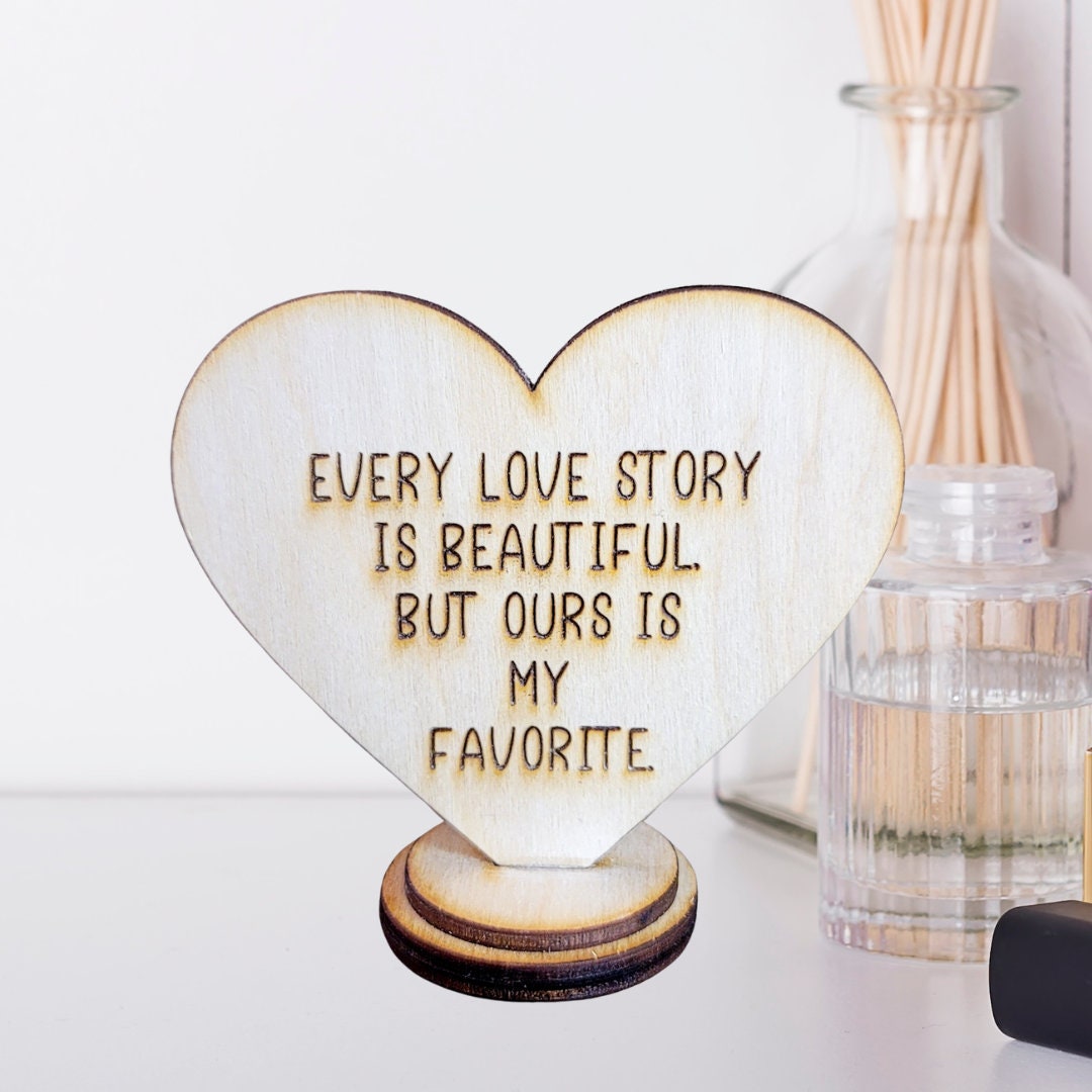 Every Love Story Is Beautiful But Ours Is My Favorite Gift For Husband Boyfriend Wife Valentine Wedding Gift Simple Small Add to Gift Basket