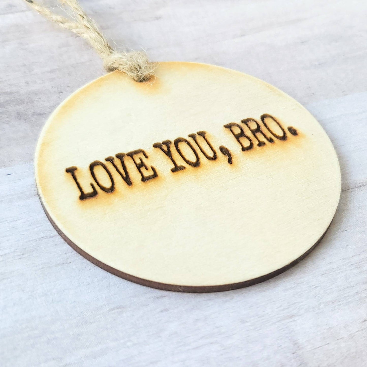 Love You, Bro Brother Christmas Ornament Simple Typewriter Font