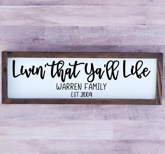 Livin' That Ya'll Life Gift Country Song Wedding Housewarming Christmas Gifts 3D Wood Sign