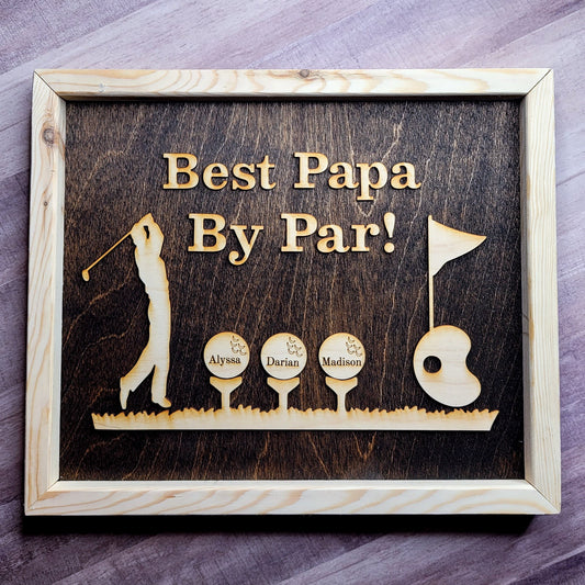 Best Papa By Par Golf Papa Dad Father's Day Birthday Chtistmas Sign Personalized Customized Gift For Him 1-5 Names